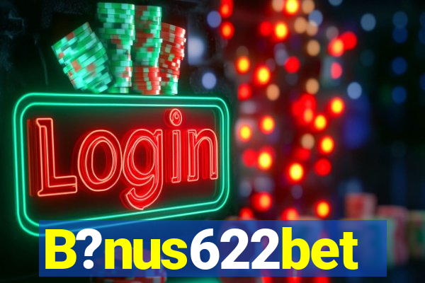 B?nus622bet