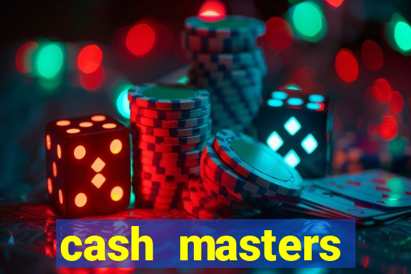 cash masters dinheiro infinito