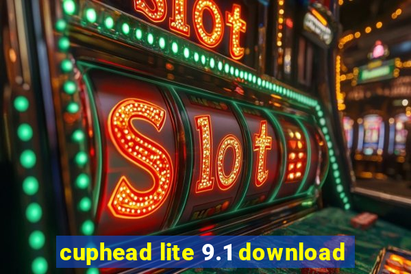 cuphead lite 9.1 download