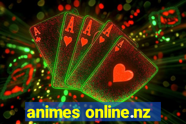 animes online.nz