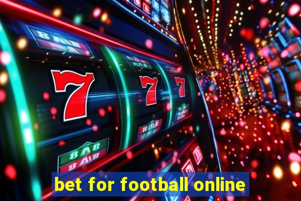 bet for football online