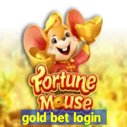 gold bet login