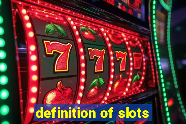 definition of slots