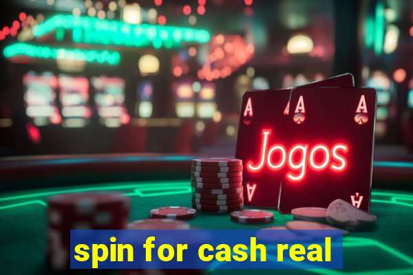 spin for cash real