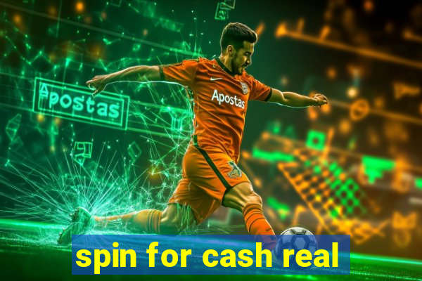 spin for cash real