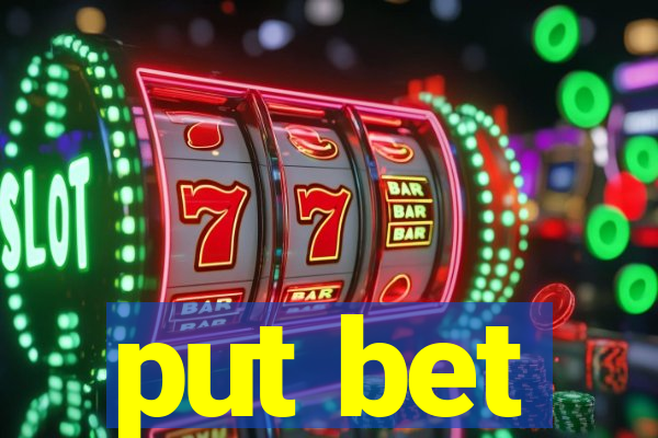 put bet