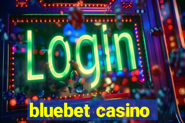 bluebet casino