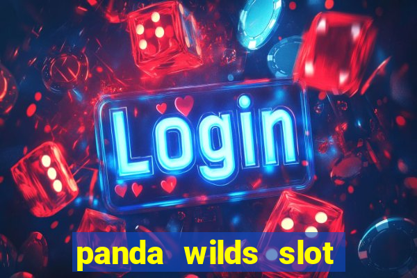 panda wilds slot free play