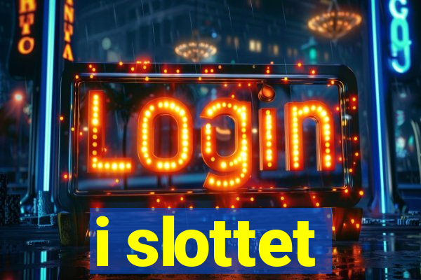 i slottet