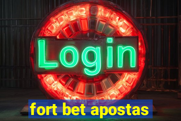 fort bet apostas