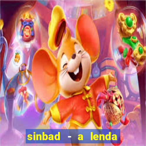 sinbad - a lenda dos sete mares superflix