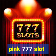 pink 777 slot