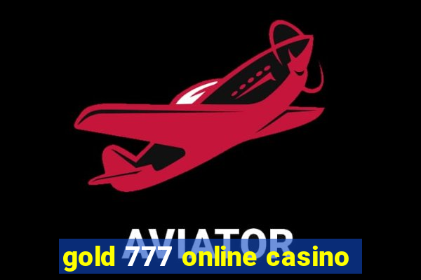 gold 777 online casino