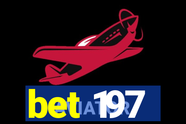 bet 197