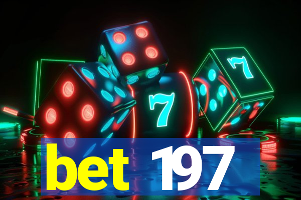 bet 197