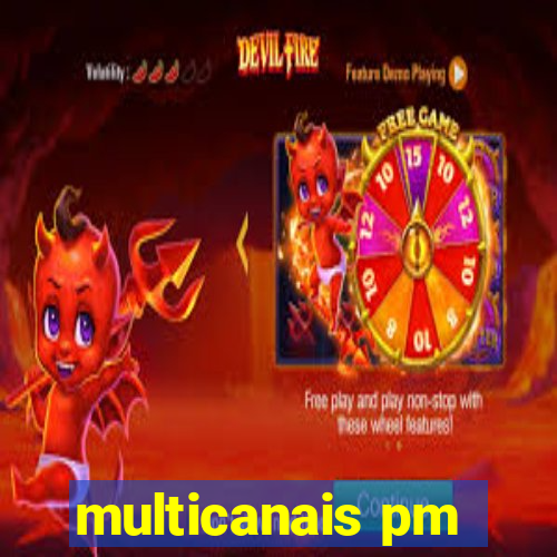 multicanais pm