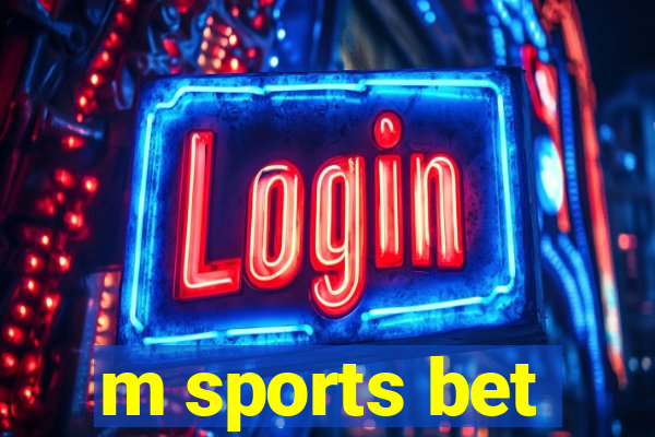 m sports bet