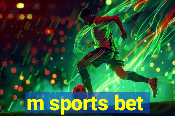 m sports bet