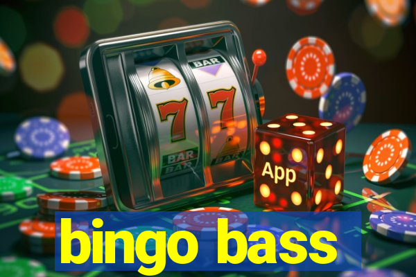 bingo bass