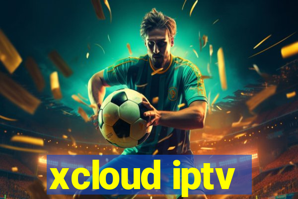 xcloud iptv