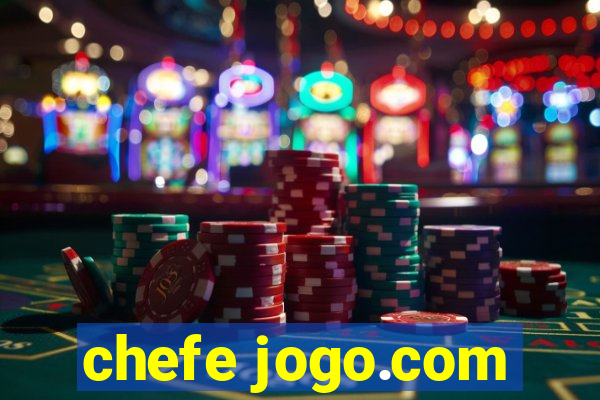 chefe jogo.com