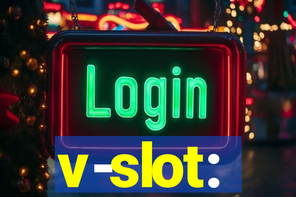 v-slot: