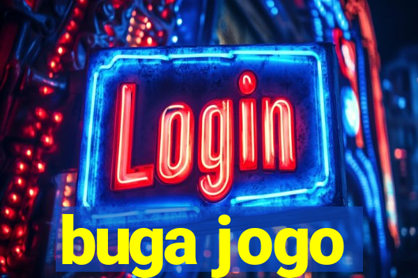 buga jogo