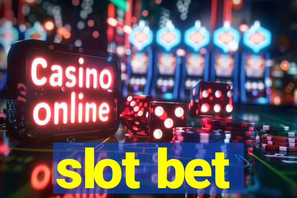 slot bet