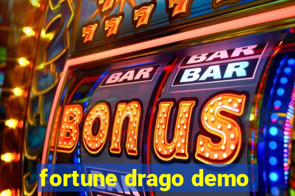 fortune drago demo