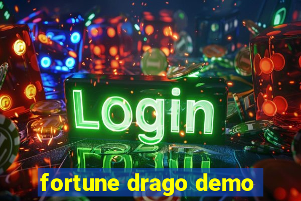 fortune drago demo