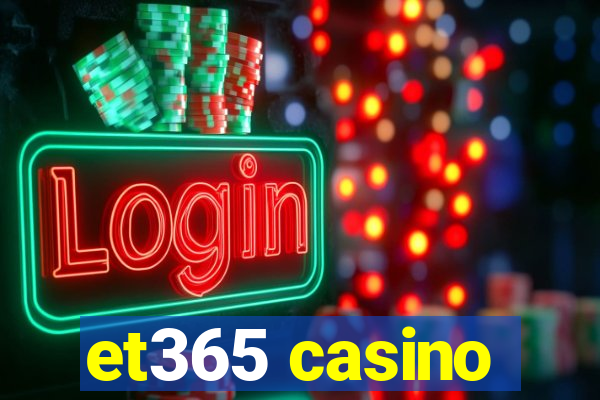 et365 casino