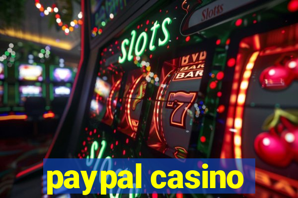 paypal casino