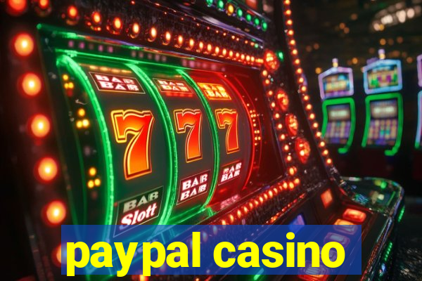 paypal casino