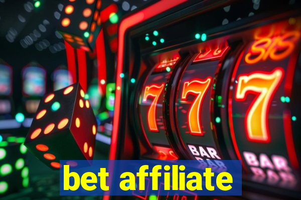 bet affiliate