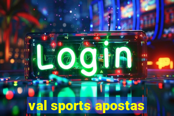 val sports apostas