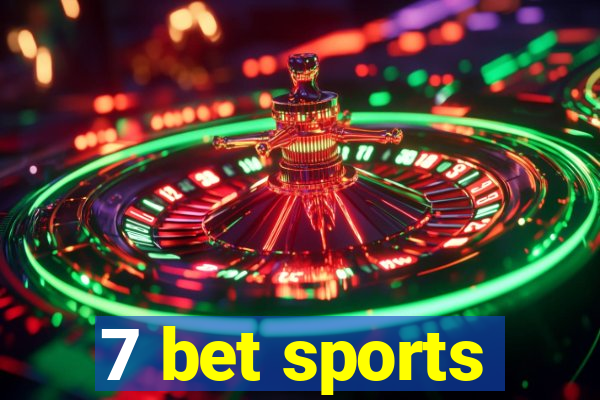 7 bet sports