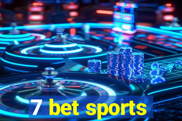 7 bet sports