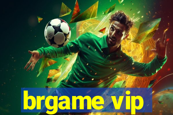 brgame vip