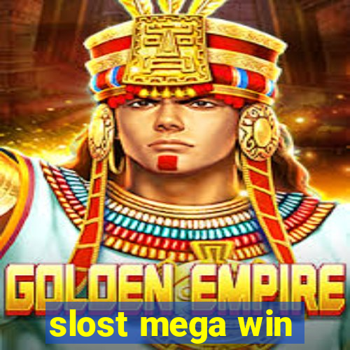 slost mega win