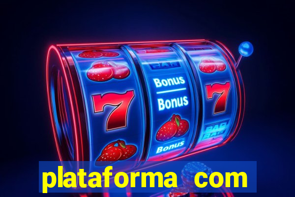 plataforma com bonus de registro