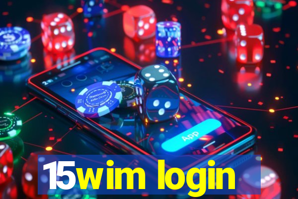 15wim login