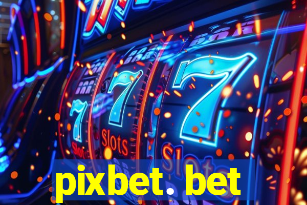 pixbet. bet