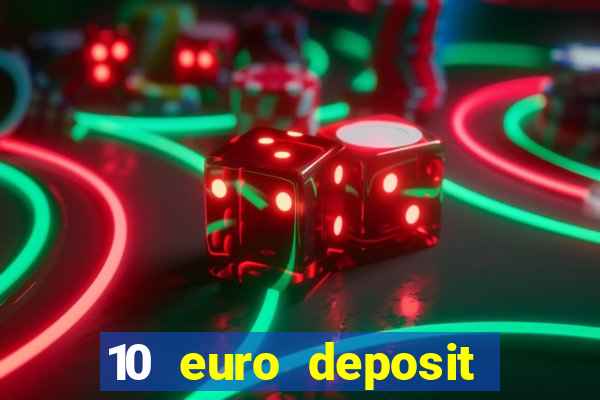 10 euro deposit casino ireland