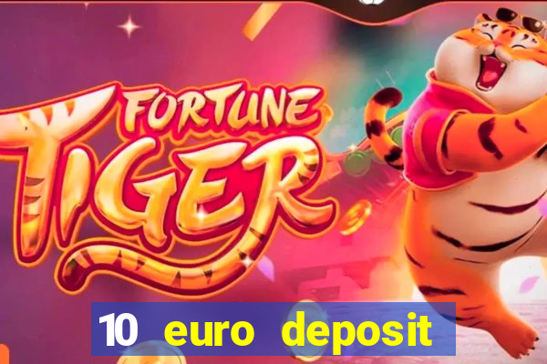 10 euro deposit casino ireland