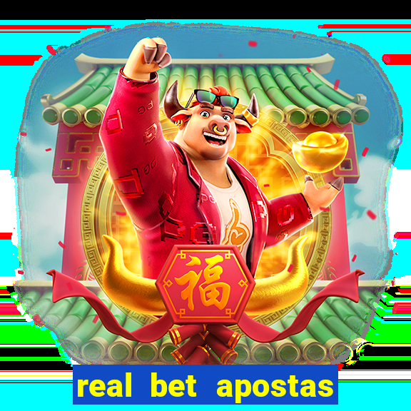 real bet apostas esportivas e jogos online