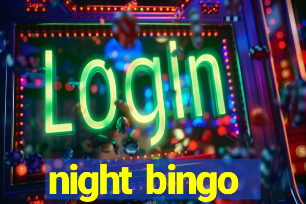 night bingo