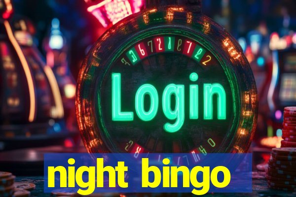 night bingo