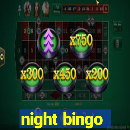 night bingo