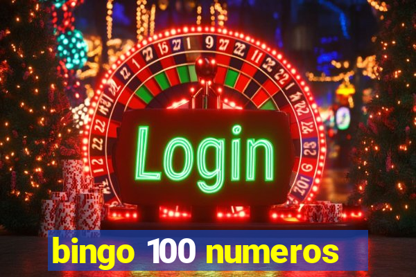 bingo 100 numeros