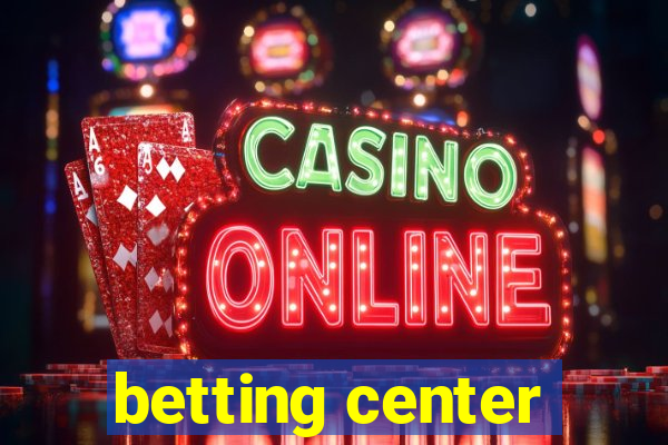 betting center